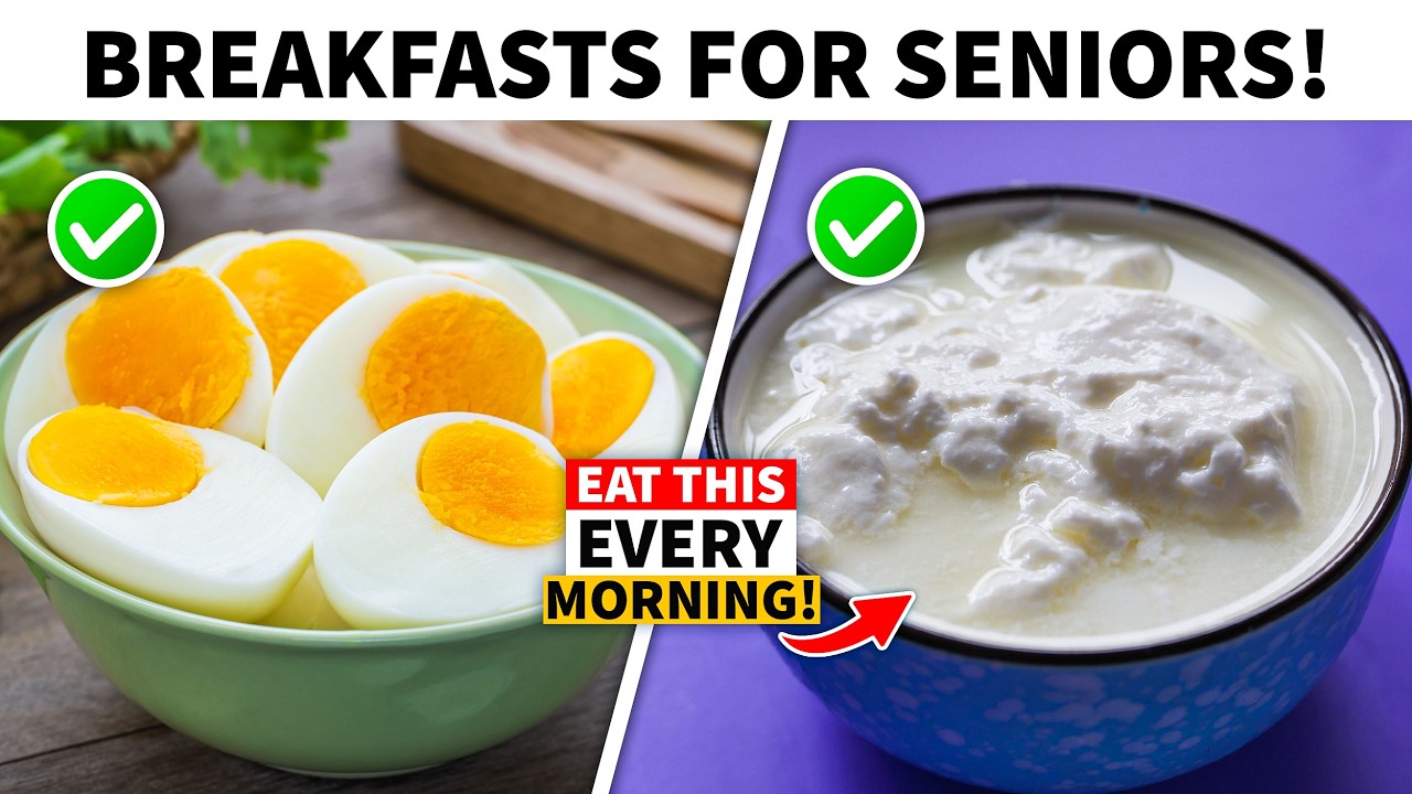 7 Morning Foods Every Senior Should Eat Daily! 7 Morning Foods Every Senior Should Eat Daily!