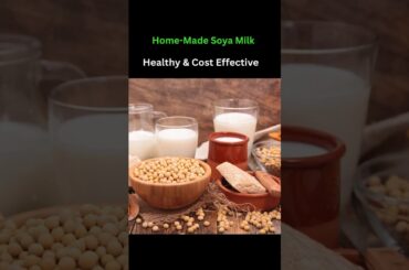 Soy Milk | Home-Made Soy Milk Recipe | Rapid & Effective Weight Loss #shorts #youtubeshorts #fyp