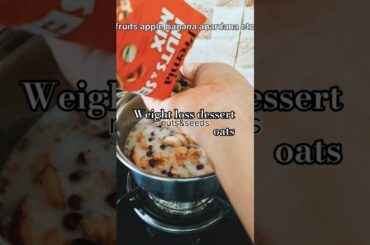 plain oats making#dessert#weightloss#recepie#shorts#food#cooking#fitness