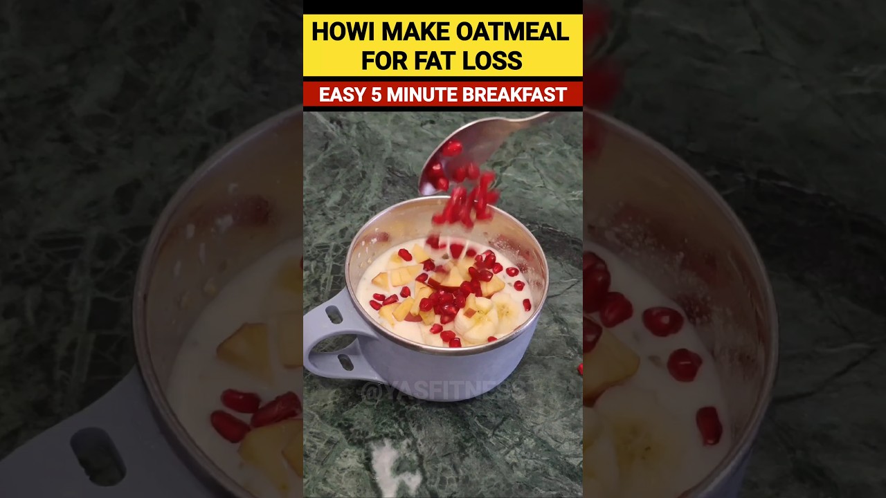 2 minute weight loss breakfast| weight loss diet plan| oatmeal for fat loss #shorts #recipes #oats 2 minute weight loss breakfast| weight loss diet plan| oatmeal for fat loss #shorts #recipes #oats