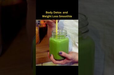 Body detox and weight loss smoothie | Smoothie | Weight Loss | Detox #shorts #youtubeshorts #fyp