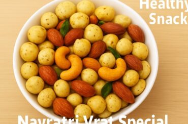 Navratri Special Makhana Namkeen |VratRecipe |Crispy & Healthy Fasting Snacks Vrat recipe#india #fod