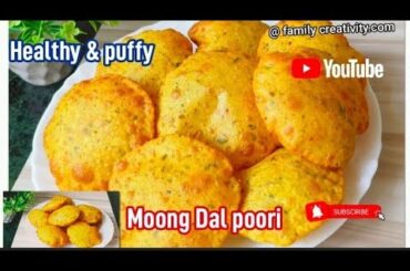 Moong Dal poori - Healthy Breakfast & lunch recipe I How to make  moong Dal poori