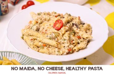 White Sauce Pasta Recipe | Healthy Dinner for Weight Loss | Quick and Easy Recipe for Weight Loss
