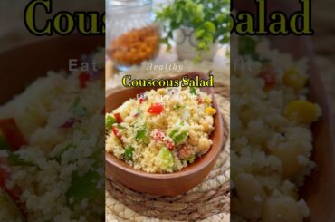 Couscous salad | Healthy recipe | Weight loss diet #saladrecipe #shorts #youtubeshorts #quickrecipe