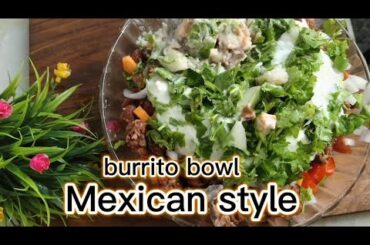 #Burrito bowl Mexican style #healthy barrito bowl#healthy salad recipe#instant