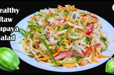 Healthy Raw Papaya Salad in 10 minutes | Easy Veg Salad | Thai Salad Recipe | Vegan