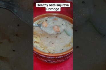Healthy Oats Suji Rava Porridge | Easy Breakfast Recipe with Peanuts#recipe #food #cooking