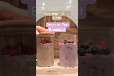 Overnight Chia Oats- Prepare For Breakfast #easybreakfast #breakfast #healthyliving #foodprep #oats