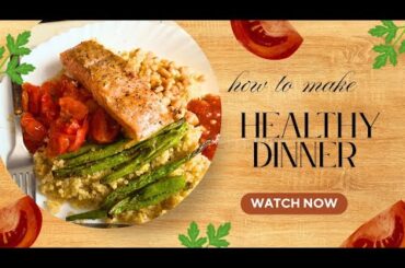Healthy Salmon Dinner Recipe | Easy Quinoa with Vegetables | Delicious and Healthy Dinner