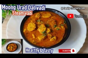 Moong Urad Dal Vadi Recipe # Steam vadi Recipe  Healthy Dinner Recipe - Easy Dinner Recipe