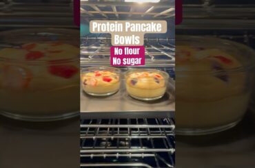 Protein Pancake Bowls - No flour- No Sugar #healthybreakfast #healthylifestyle #breakfast #pancake