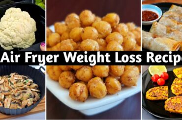 5 Air Fryer Recipes for Weight Loss | Quick & Healthy Air Fryer Snacks You’ll Love!
