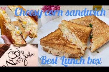 Best Lunch box food  | Cheesy corn sandwich |  Healthy and tasty recipe | @Nazishkitchen1285