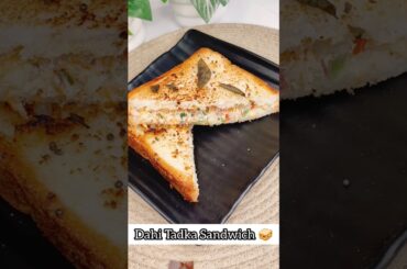 Dahi Tadka Toast #trending #viralvideo #food #viral #dahitadkarecipe #sandwich #dahisandwich #toast