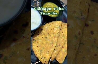 Cabbage Poha Paratha | Soft & Healthy Breakfast Recipe | Easy Tawa Paratha #shorts #ytshorts