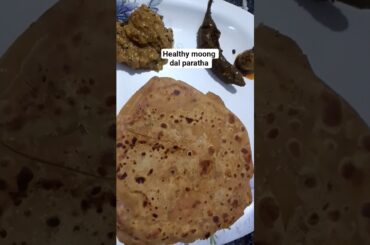 Make delicious moong dal paratha easily at home for healthy meals