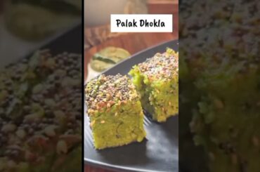 palak dhokla healthy breakfast/snack recipe #palakrecipe #reelkarfeel#shortsvideo