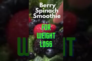 Berry Spinach Smoothie For Weight Loss #shorts #lighterfitterhealthier