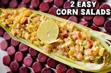 Healthy Corn Salad - 2 WAYS | Quick Snack & Salad Recipes