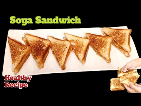 Healthy Soya Sandwich Recipe | High Protein Breakfast & Snack | Easy Tiffin Idea Healthy Soya Sandwich Recipe | High Protein Breakfast & Snack | Easy Tiffin Idea