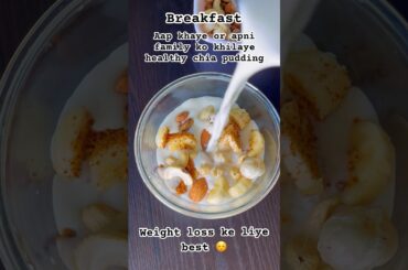 Chia pudding # breakfast # healthy pudding # viral #short weight loss chia pudding #