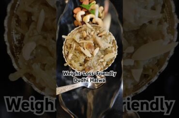 Weight Loss Friendly Dudhi Halwa | Guilt-Free Indian Dessert Recipe | Low-Calorie Sweet for Dieters