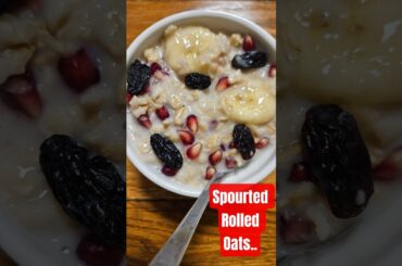 Spourted Rolled Oats Recipe...#shorts #shortsfeed #healthy #oats #food #trending #viral #breakfast