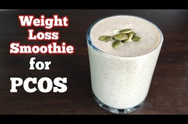 No sugar No milk Healthy Smoothie Recipe for Instant Weight Loss PCOS | Weight Loss Smoothie Recipe
