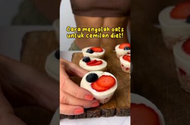 cara mengolah oats untuk cemilan diet #shortsvideo #resepmudah #resepsimple