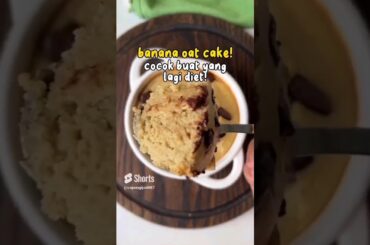 banana oat cake ide cemilan rendah kalori cocok buat yang lagi diet #resepmudah #resepsimple