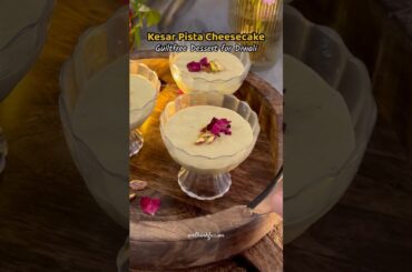 Healthy Diwali Sweets | Kesar Pista Cheesecake | High protein dessert recipes | Indian sweets