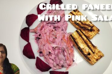 Grilled Paneer Recipe with Healthy Pink Salad | Easy Vegetarian Dinner Weight loss Recipe