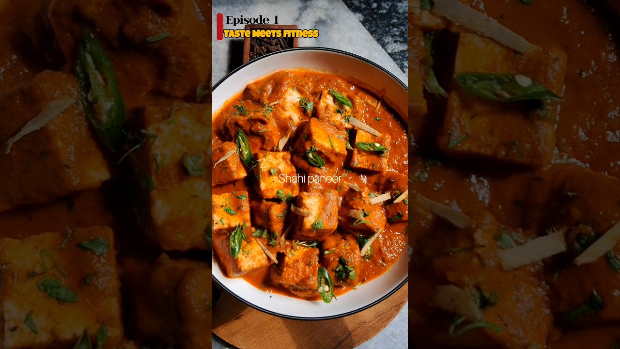 Epi 1 of TASTE MEETS FITNESS #shahipaneer #shorts #ytshorts #weightlossmeals #lowcalorie #viral #yt Epi 1 of TASTE MEETS FITNESS #shahipaneer #shorts #ytshorts #weightlossmeals #lowcalorie #viral #yt