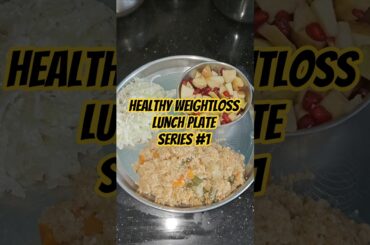 Healthy weightloss lunch plate series #1 #lunchplate #weightlossdiet #weightloss #weightlossrecipe