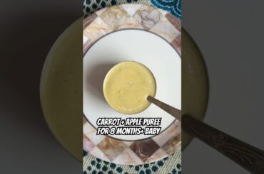 Nutritious Carrot Apple Puree Recipe for 6-Month-Olds | Porridge for Babies #carrotpuree #babyfood