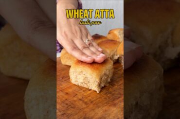 Whole Wheat Flour Ladi Pav Recipe