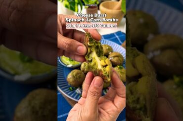 Cheese burst spinach & corn bombs ! The ultimate breakfast , snack or even dinner.