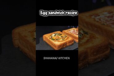 Egg sandwich recipe#shorts# youtubeshorts#shortsfeed#sandwich#egg#shortvideo#food#foodie#recipe#snck