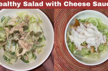 Healthy Salad with Cheese Sauce | Cheesy Salad | Weight Loss Salad Recipes
