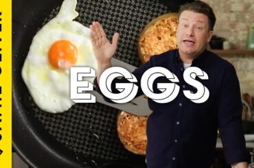 Easy Egg Recipes And Ideas For Breakfast Or Lunch By Jamie Oliver