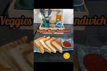 veggies Mayo Sandwich #cooking #food #shorts #yt #breakfast #shortvideo  #healthy