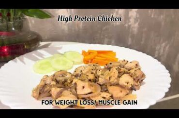 Healthy Chicken Breast Recipe for Weight Loss & Muscle Gain| Recipe in description