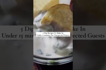 5 Dip Recipes To Make Under 15 Mins
