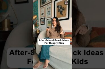 EASY After School Snacks For HUNGRY Kids