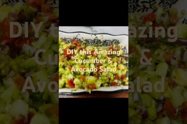 DIY Cucumber Avocado Salad recipe. #shorts #food #trending