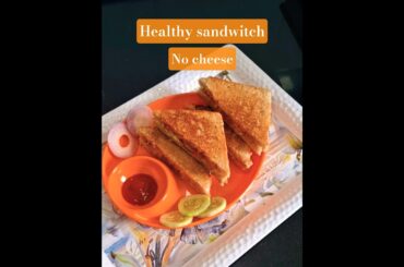 No cheese healthy Sandwitch with atta bread #sandwich #easyrecipe #ytshorts