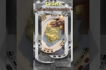 cutlets #healthy #snacksrecipe #chickencutlets #vegcutlets #youtubeshorts #food #recipe