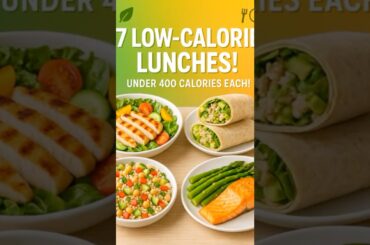 7 Low-Calorie Lunch Recipes to Keep You Full & Energised | Healthy Midday Meals