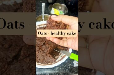 Oats healthy cake #healthyrecipes #healthy #fitness #fit #shortvideo #shorts #viral #recipe #cooking